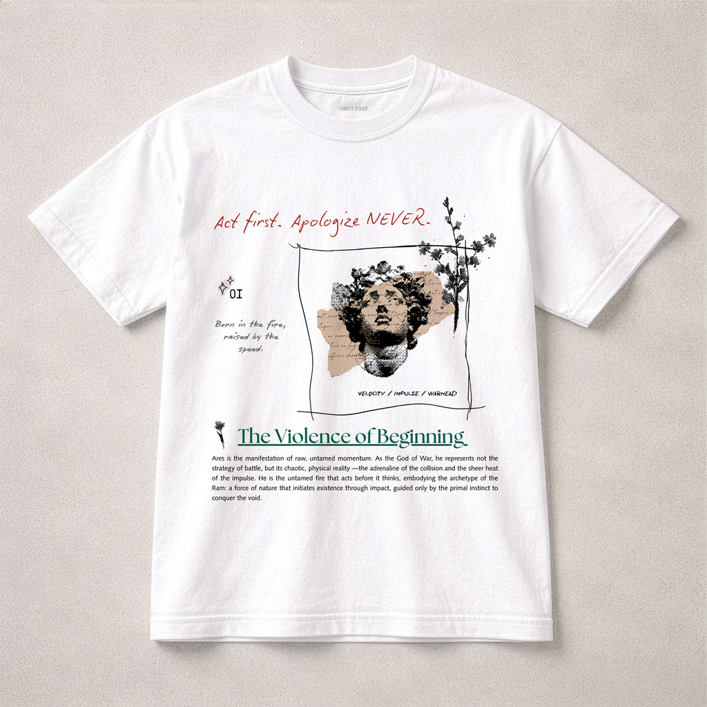 Aries X Ares — The Violence of Beginning Tshirt